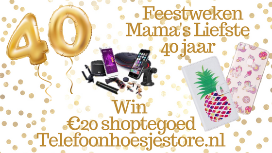 Feestweken Mama's liefste 40 jaar €20 shoptegoed Telefoonhoesjestore.nl