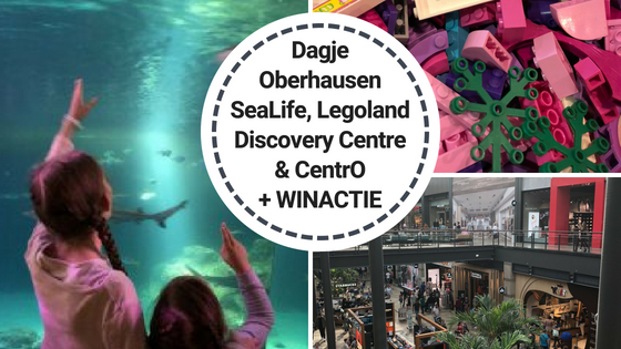 Dagje Oberhausen; SeaLife, Legoland Discovery Centre en shoppen in het Centro + winactie