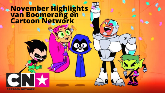 November Highlights van Boomerang en Cartoon Network