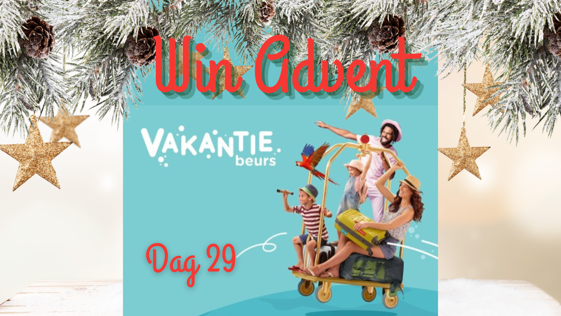 Win Advent Dag 29 Vakantiebeurs