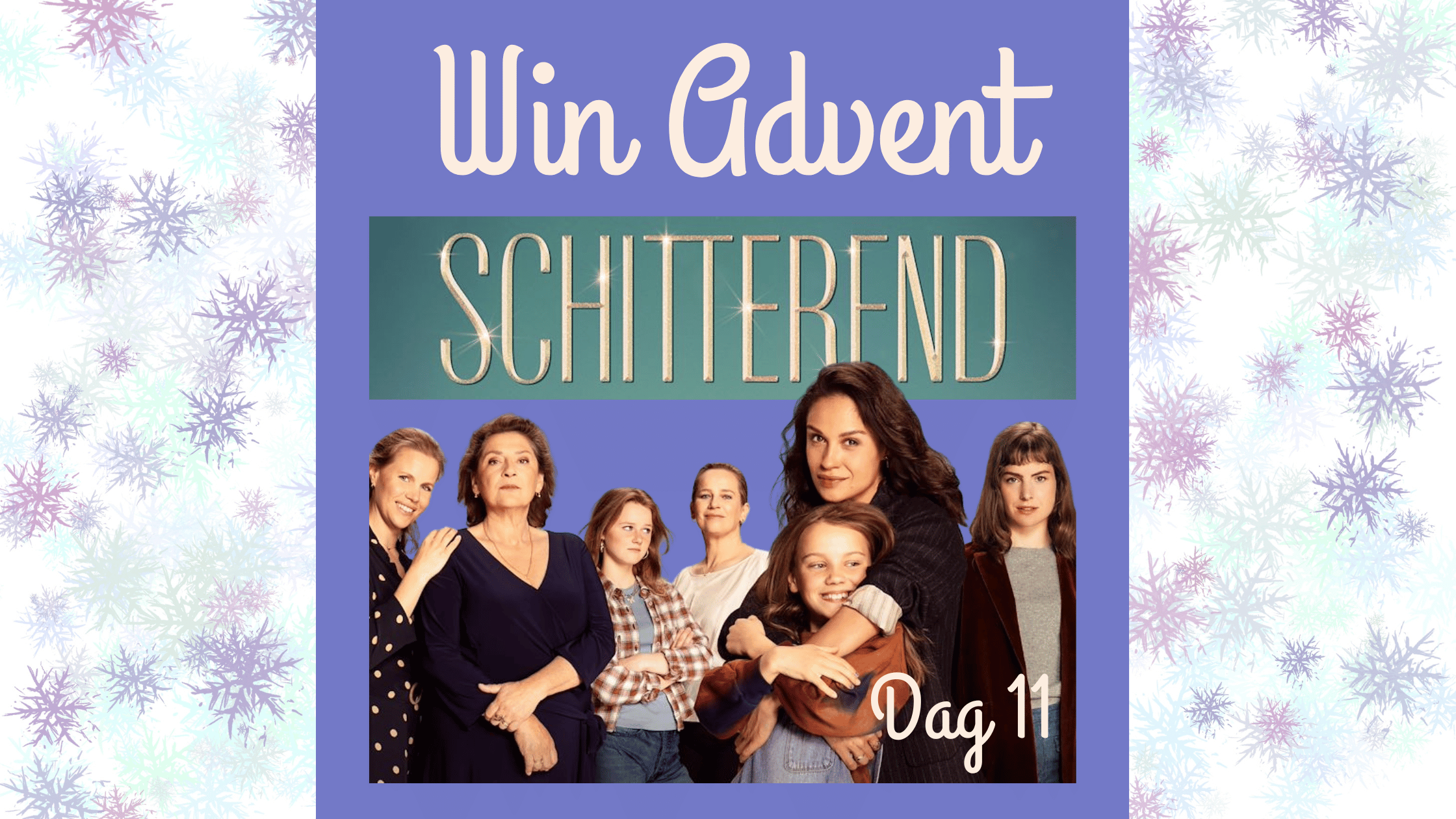 Win Advent Dag 11 Schitterend