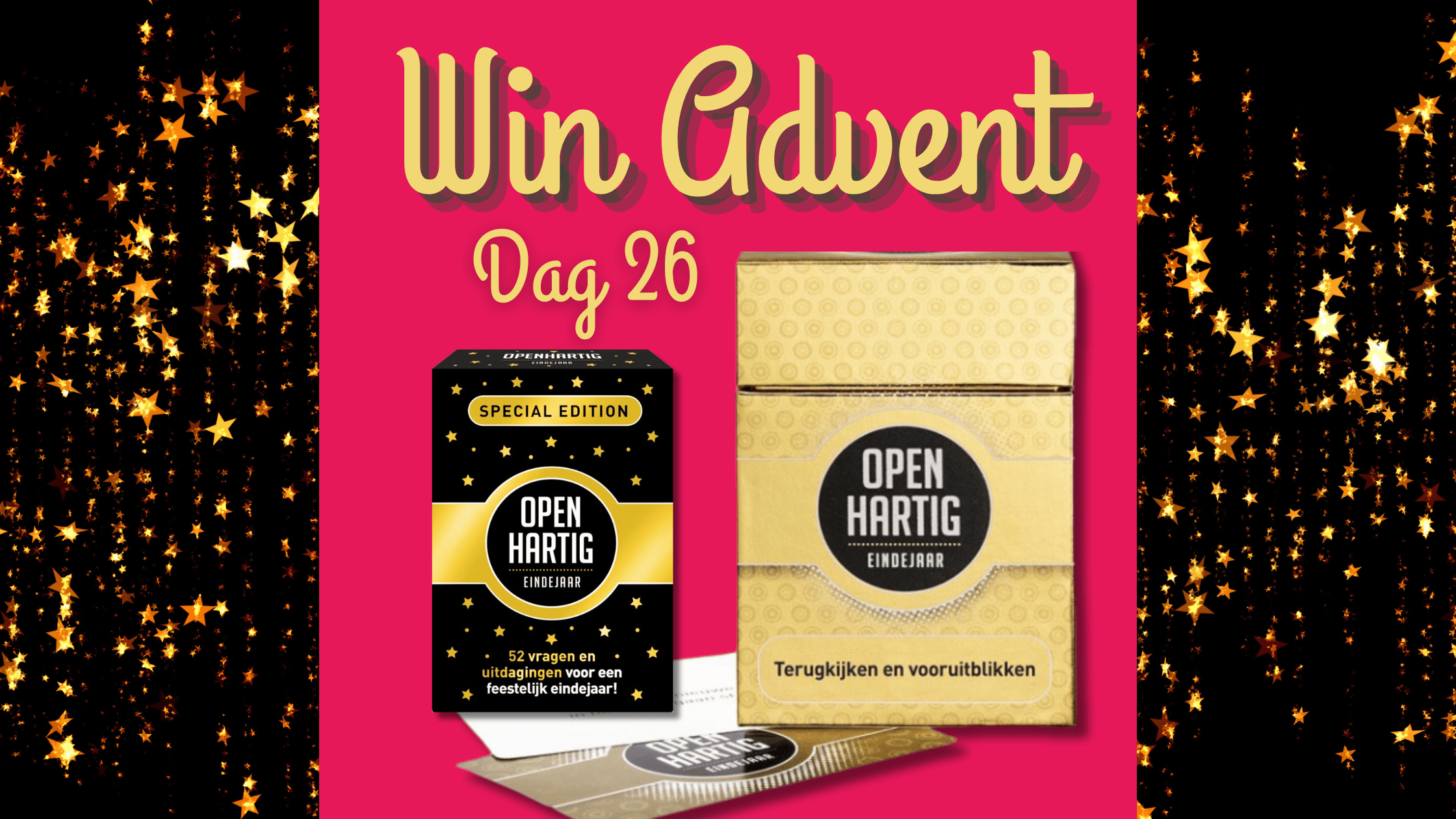 Win Advent Dag 26 Openhartig