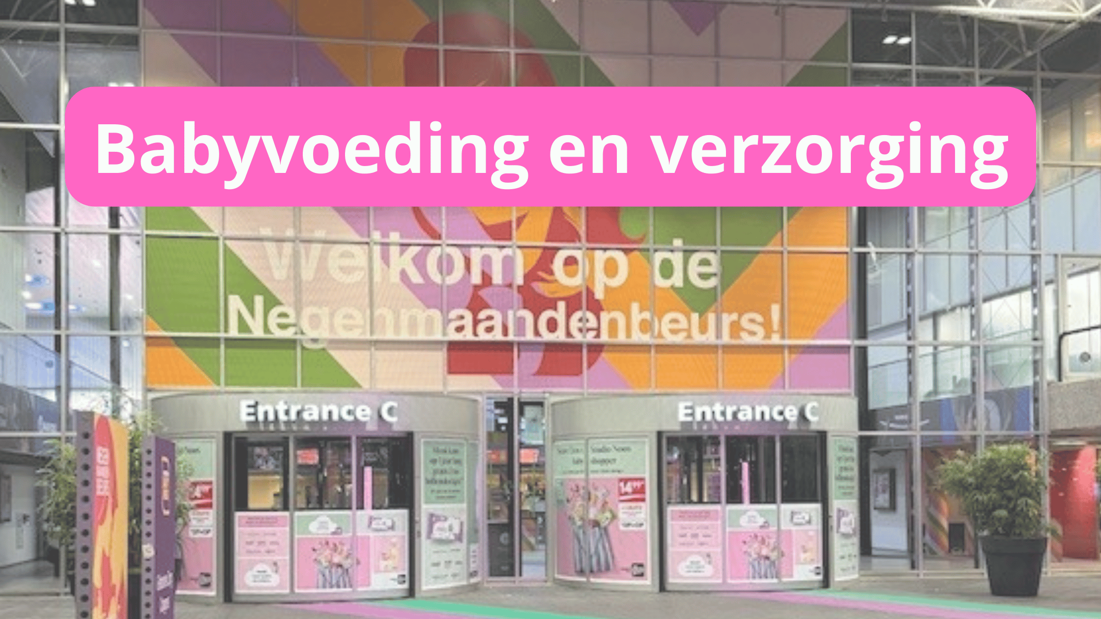 Negenmaandenbeurs 2025 Babyvoeding en verzorging