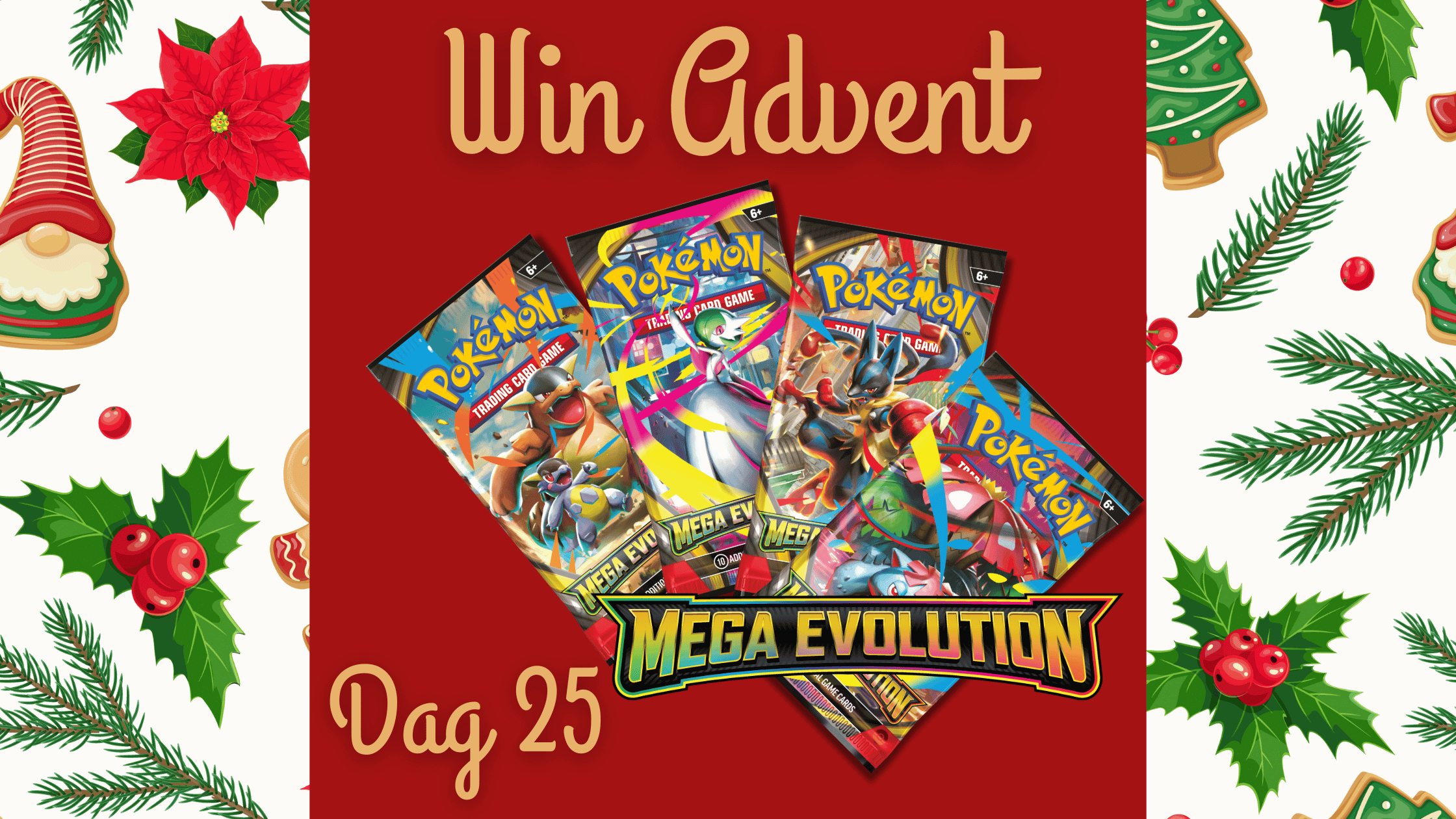 Win Advent Dag 25 Pokémon Mega Evolution Boosters
