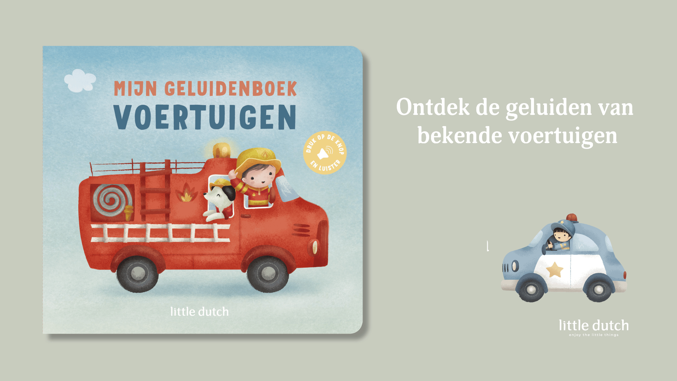 Mijn geluidenboek – Voertuigen van Little Dutch met geluiden van vijf bekende voertuigen